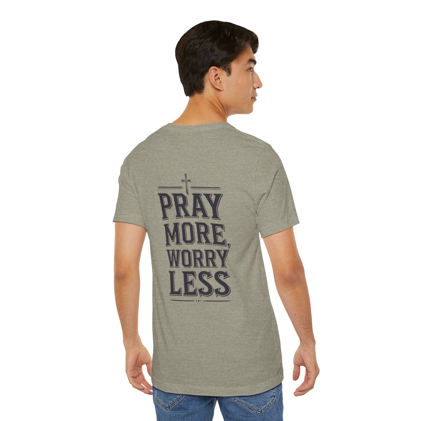 Pray More, Worry Less Short Sleeve Tee