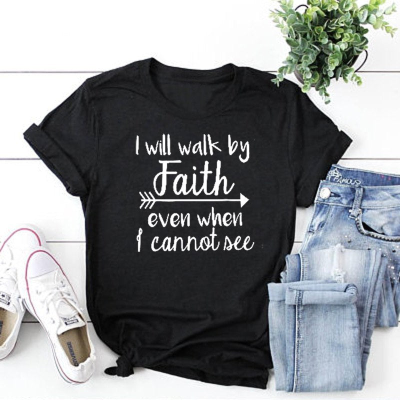 I Will Walk By Faith, Even When I Cannot See