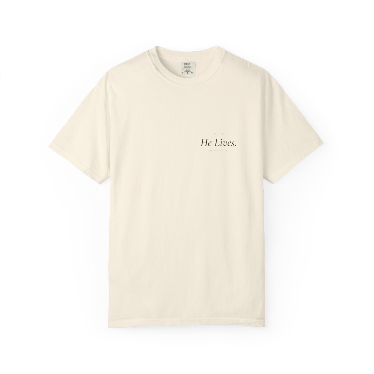 The He Lives Tee