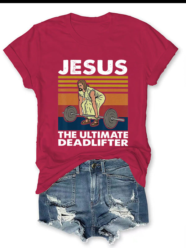 Jesus, The Ultimate Deadlifter