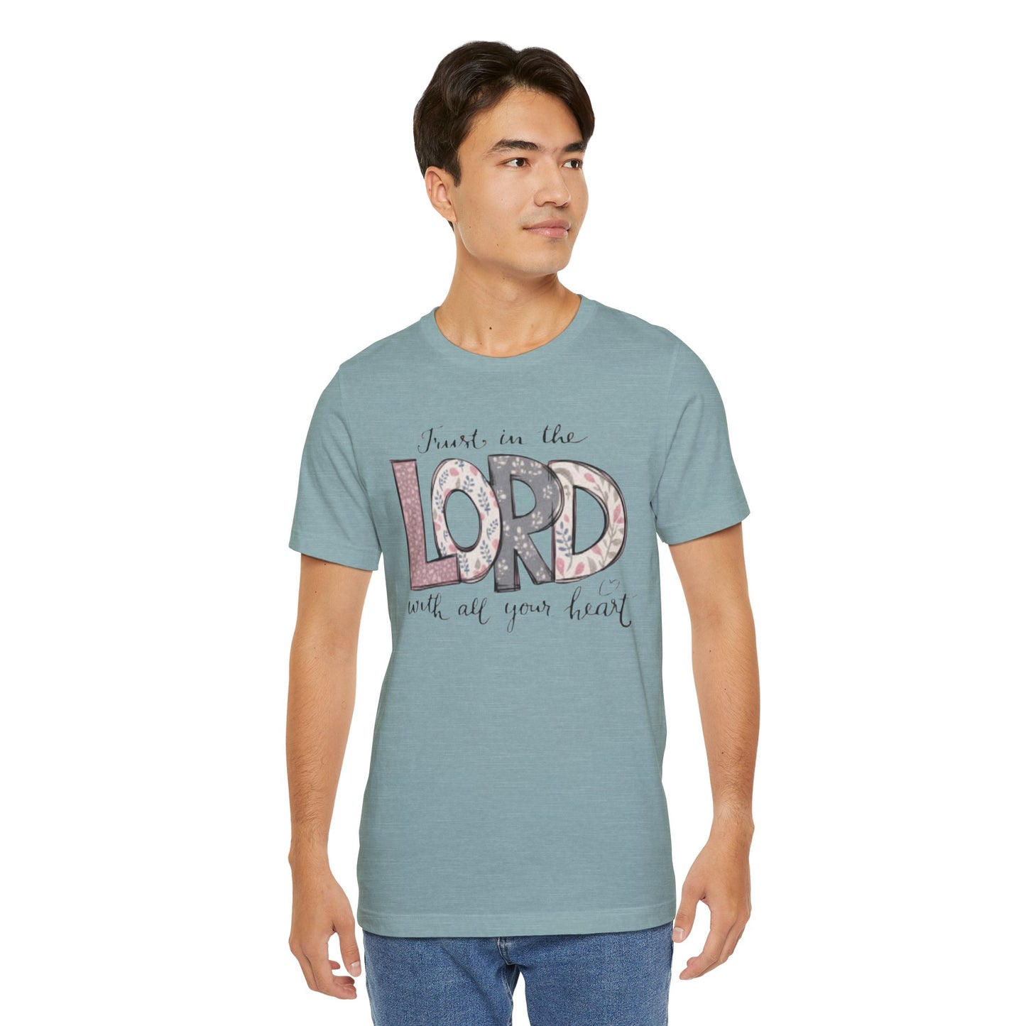 Trust In The Lord Tee