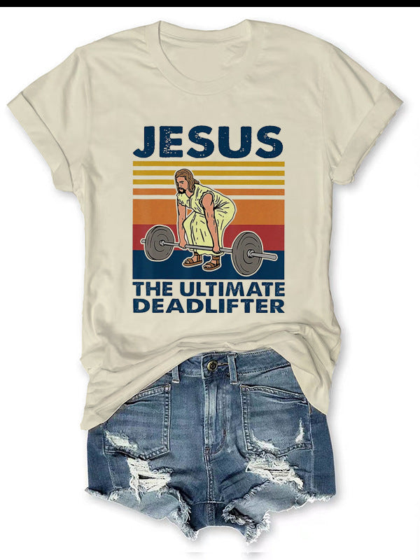 Jesus, The Ultimate Deadlifter