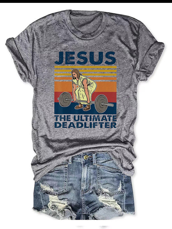 Jesus, The Ultimate Deadlifter