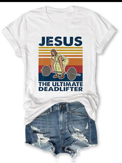 Jesus, The Ultimate Deadlifter