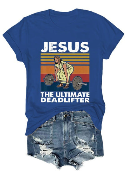 Jesus, The Ultimate Deadlifter